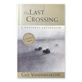 The Last Crossing by Guy Vanderhaeghe, paperback with Canada Reads 2004 seal, front cover