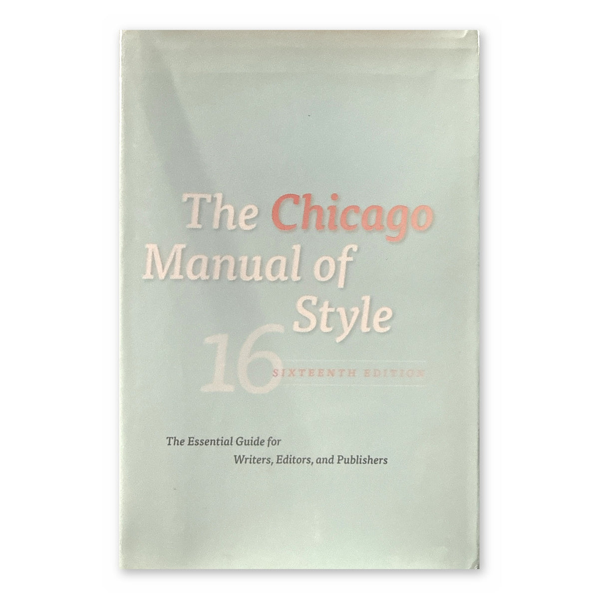 The Chicago Manual of Style, 16th edition hardcover with dust jacket, front cover