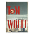A Man in Full by Tom Wolfe (Farrar, Straus and Giroux, First Trade Edition, Hardcover)