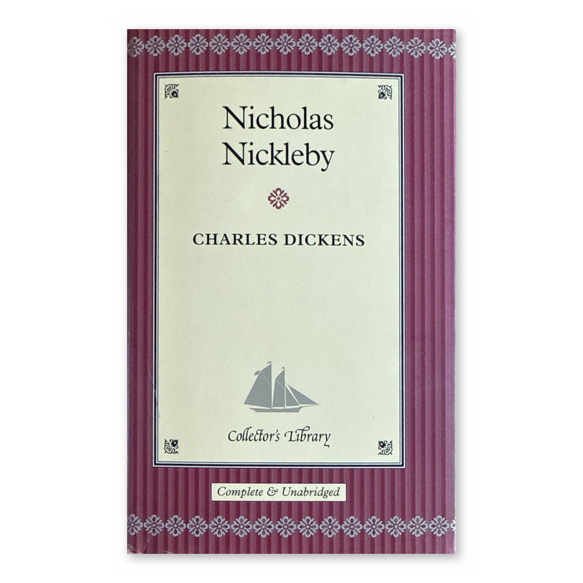Nicholas Nickleby by Charles Dickens (Collector's Library, Illustrated Hardcover)